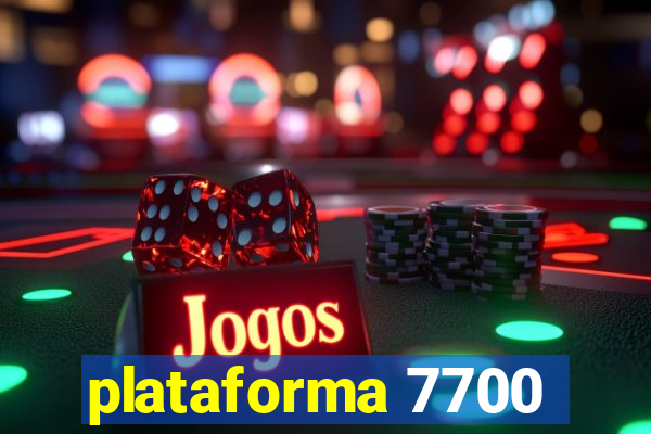 plataforma 7700